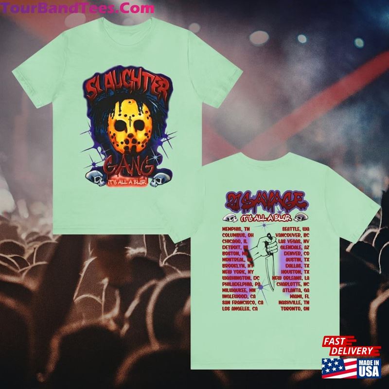 Slaughter Gang Tour Dates Cities T-Shirt It’S All A Blur Iaab Concert Merch Colors Drake (Front+Back) Unisex 29Uf124078 – Utopia Fashion