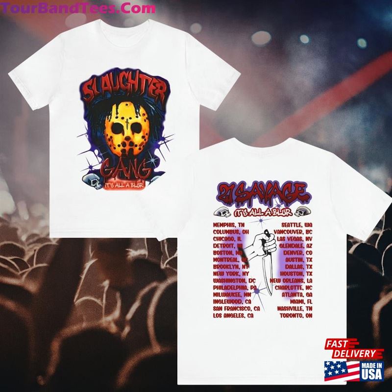 Slaughter Gang Tour Dates Cities T-Shirt It’S All A Blur Iaab Concert Merch Colors Drake (Front+Back) Unisex 29Uf124078 – Utopia Fashion