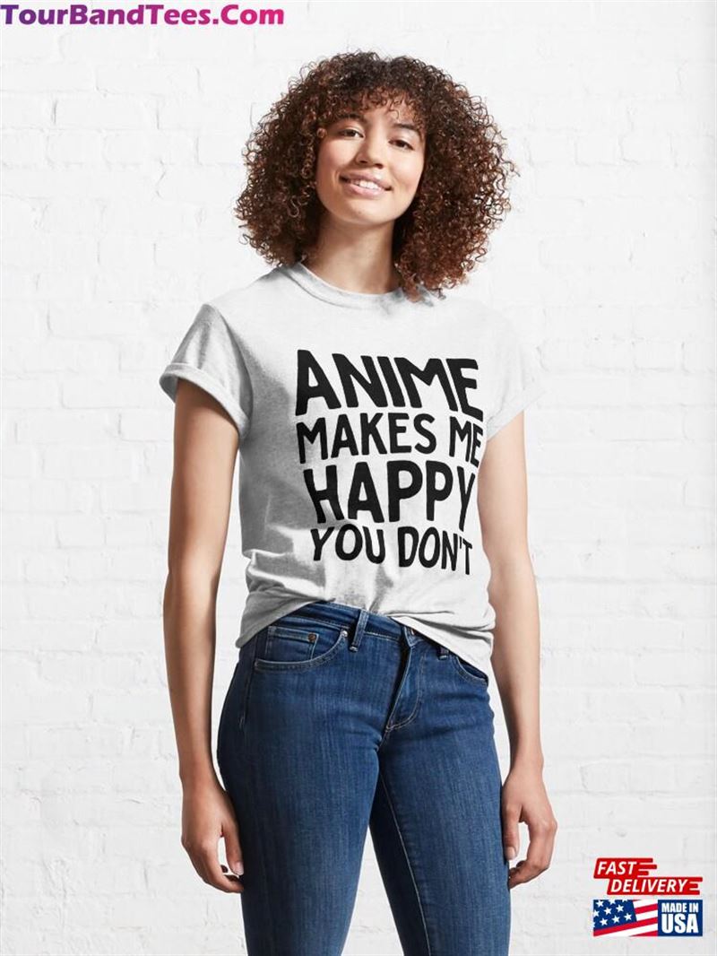 Anime Makes Me Happy T-Shirt Amp Stickers Sweatshirt Classic 29Uf124595 – Utopia Fashion