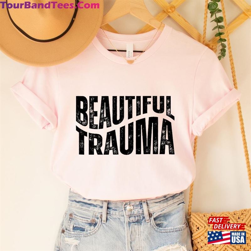 Beautiful Trauma Shirt Unisex Sweatshirt 29Uf124009 – Utopia Fashion