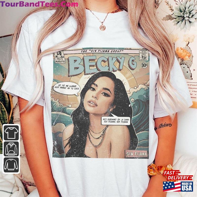 Becky G Comic Shirt 90S Vintage Merch Book Art Sin Pijama Album World Tour Tickey Graphic Tee Gift V1 Unisex Classic 29Uf122905 – Utopia Fashion