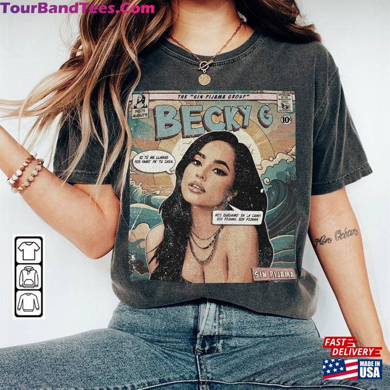 Becky G Comic Shirt 90S Vintage Merch Book Art Sin Pijama Album World Tour Tickey Graphic Tee Gift V1 Unisex Classic 29Uf122905 – Utopia Fashion