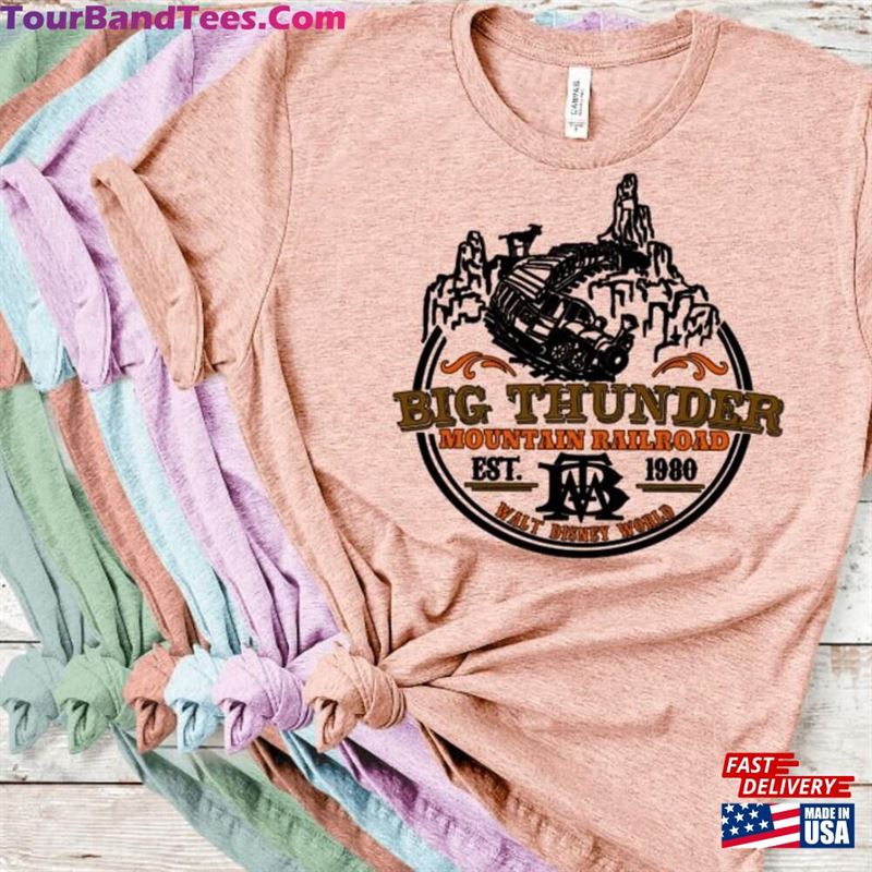 Big Thunder Mountain Railroad Color Unisex T-Shirt Disney Ride Shirt Trip Classic Hoodie 29Uf136899 – Utopia Fashion