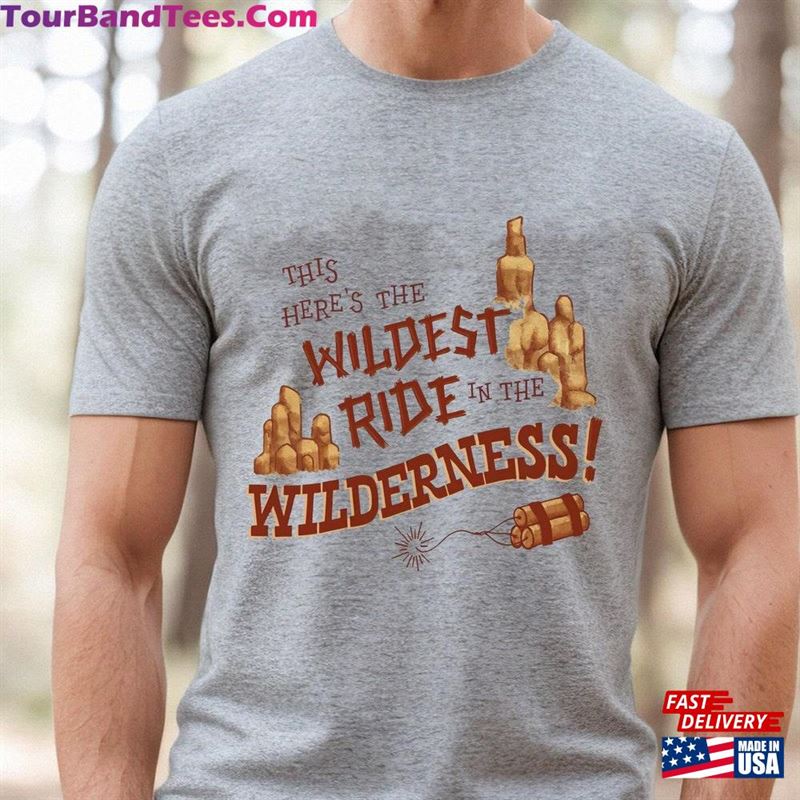 Big Thunder Mountain Railroad Shirt The Wildest Ride In Wilderness T-Shirt Disney Birthday Unisex 29Uf119240 – Utopia Fashion