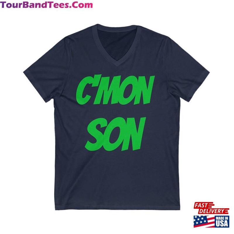 C’Mon Son Psych V Neck Shirt Unisex Sweatshirt 29Uf118581 – Utopia Fashion