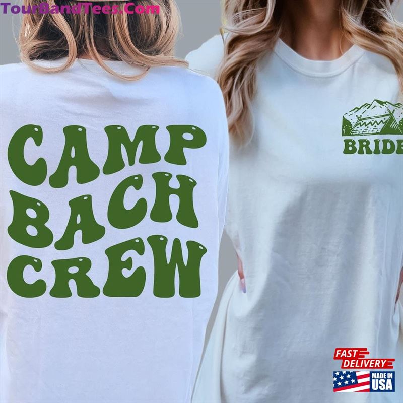 Camp Bach Crew Shirts Comfort Colors Bride Squad Girls Weekend Trip Trendy Oversized Bridesmaid Bachelorette Tour Shirt Ba T-Shirt Unisex 29Uf123072 – Utopia Fashion