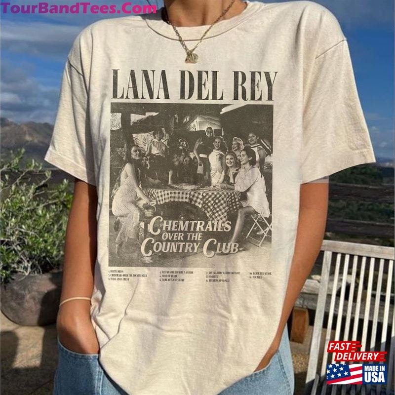 Comfort Color Lana Del Rey Gift Fans Tshirt Chemtrails Over The Country Club Tour Shirt Hoodie Sweatshirt 29Uf118374 – Utopia Fashion