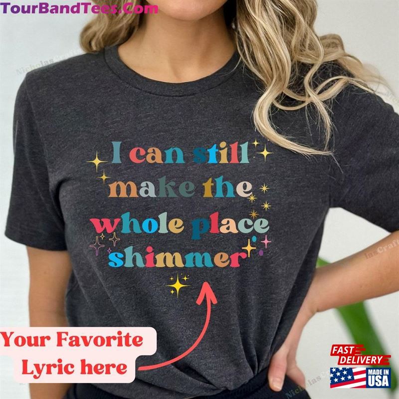 Custom Taylor Song Lyrics Shirt Lyric Eras Tour Unisex Classic 29Uf118346 – Utopia Fashion