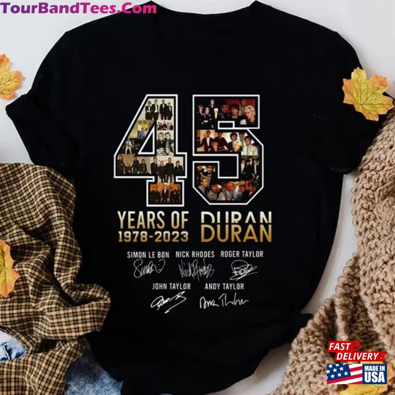 Duran Years Anniversary T-Shirt Merch Fan Gift Shirt Band Signature Unisex 29Uf123428 – Utopia Fashion