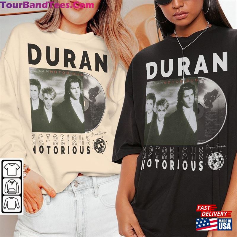 Duran Music Shirt V1 Sweatshirt Y2K Merch Vintage North American Tour Album Notorious Unisex 90S Gift For Fan L805M Classic 29Uf118686 – Utopia Fashion