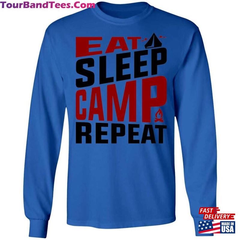 Eat Sleep Camp Repeat Camping Long Sleeve T-Shirt Sweatshirt Hoodie 29Uf122376 – Utopia Fashion