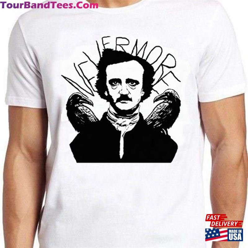 Edgar Allan Poe Quoth The Raven Nevermore Horror Funny Meme Gift Tee Gamer Cult Movie Music T-Shirt Unisex 29Uf122418 – Utopia Fashion