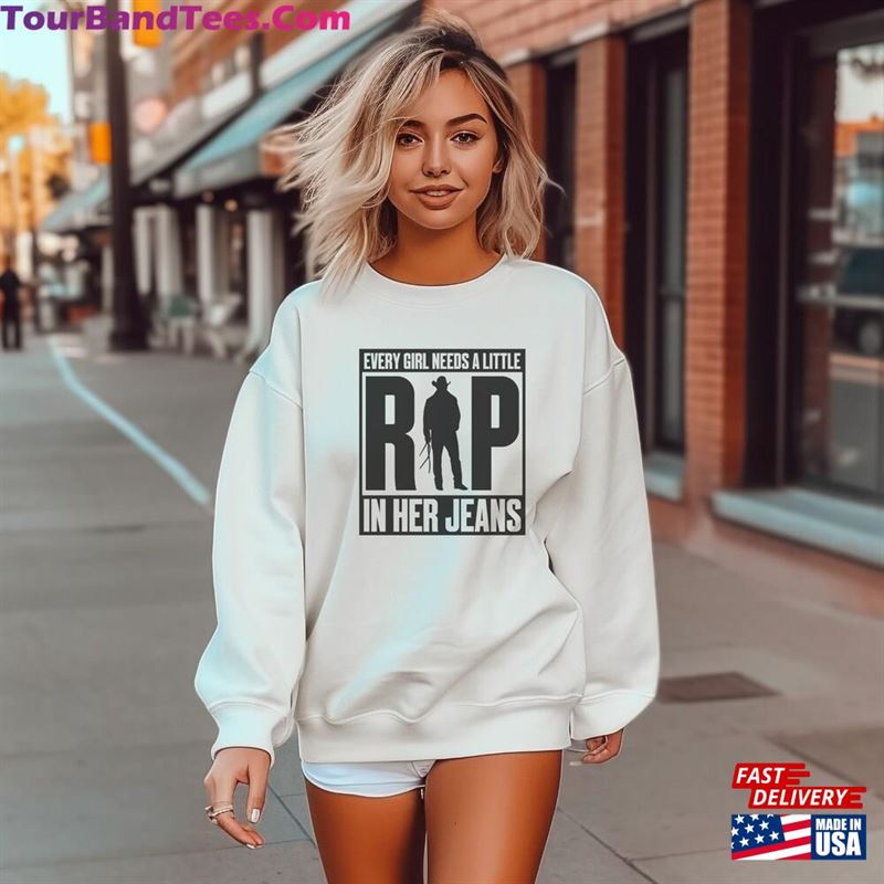 Every Girl Needs A Little Rip In Her Jeans Sweatshirt Trendy Movie Yellowstone Gift For Lover Shirt T-Shirt Unisex 29Uf118849 – Utopia Fashion