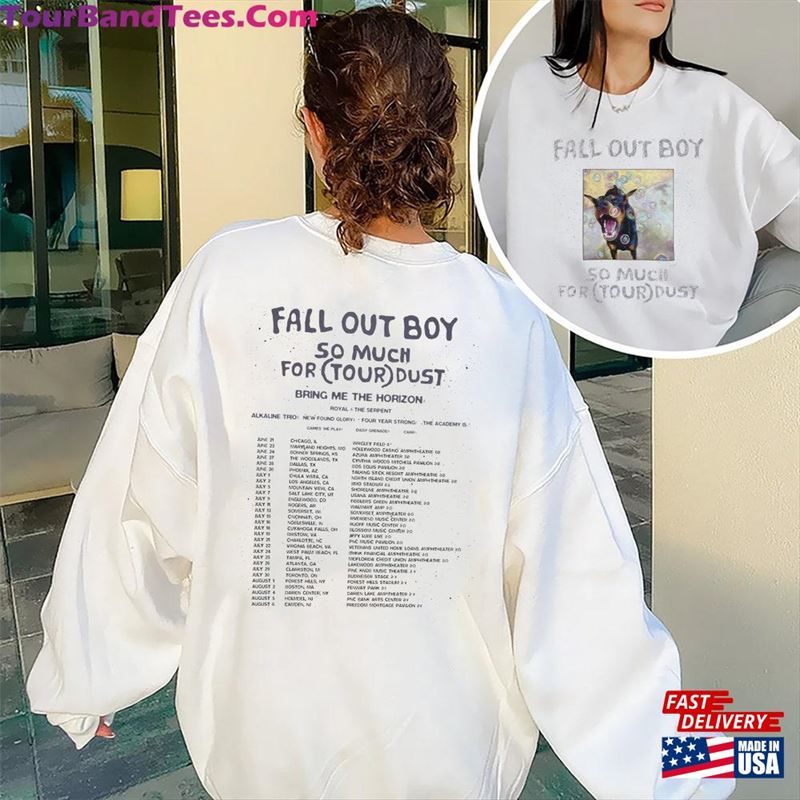 Fall Out Boy Band Fan Shirt Tour So Much For Stardust Sweatshirt Unisex 29Uf118639 – Utopia Fashion