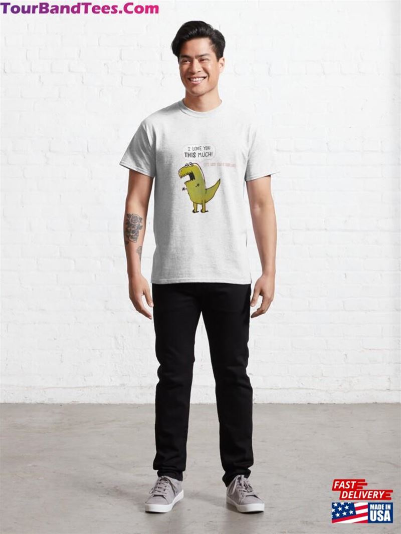 Funny Romantic Dinosaur Classic T-Shirt Unisex 29Uf141357 – Utopia Fashion