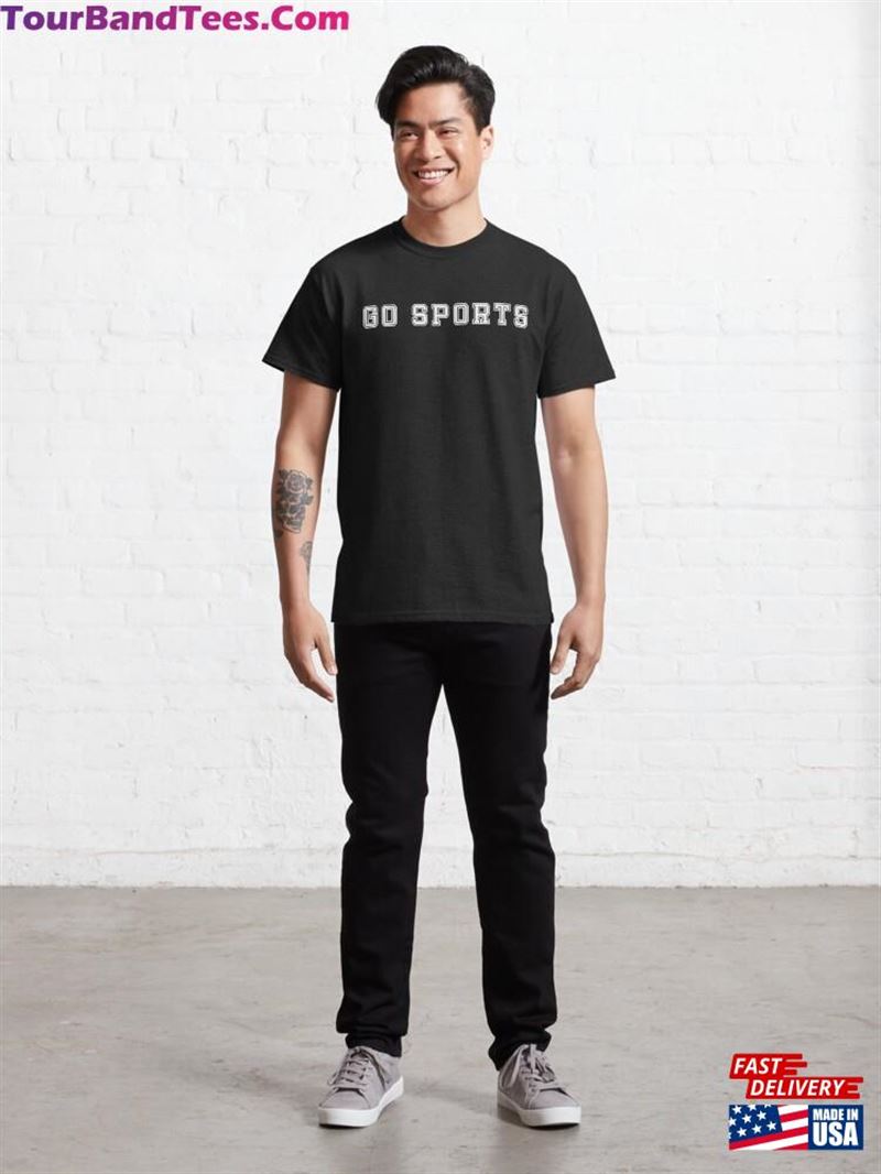 Go Sports For When You Need To Cheer But Don Classic Unisex 29Uf141390 – Utopia Fashion