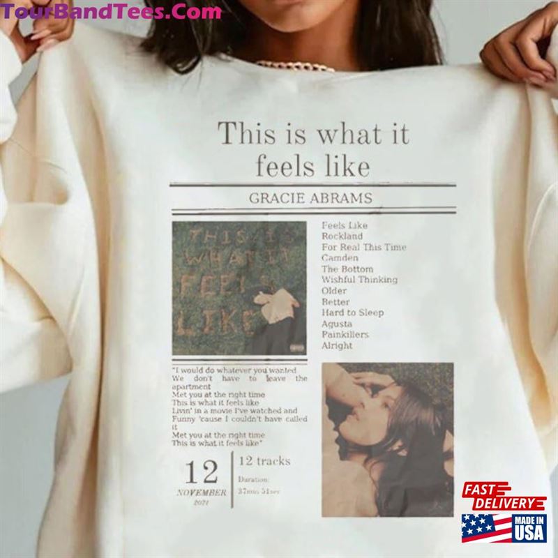 Gracie Abrams This Is What It Feels Like Album Shirt Fan Gift Hoodie Unisex 29Uf123850 – Utopia Fashion