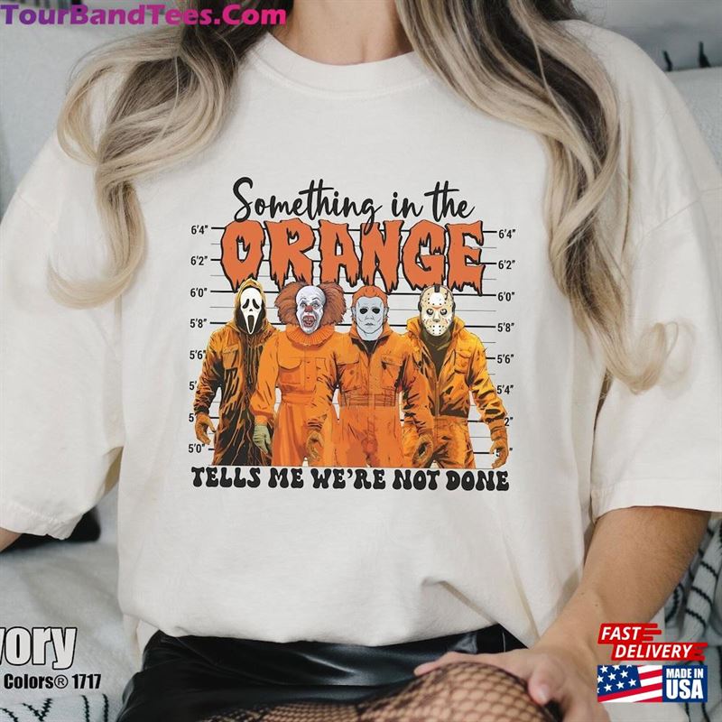 Halloween Horror Movies Something In Orange Shirt Characters Mugshot Comfort Colors T-Shirt Hoodie 29Uf123810 – Utopia Fashion