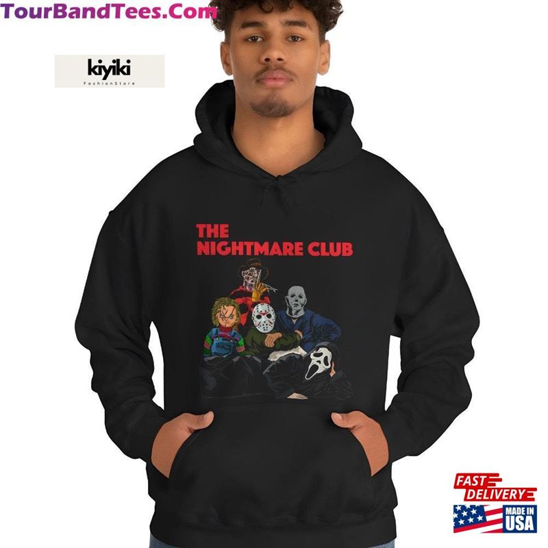 Halloween Michael Myers The Nightmare Club Shirt Chucky Freddy Krueger Jason Voorhees Unisex Hoodie Horror Movie Tee Sweatshirt 29Uf131826 – Utopia Fashion