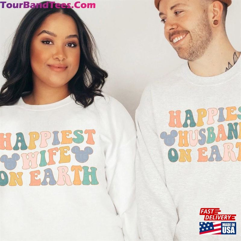 Happiest Husband And Wife On Earth Sweatshirt Just Married Engagement Trip Shirts Colorful Vacay Hoodie T-Shirt 29Uf123029 – Utopia Fashion