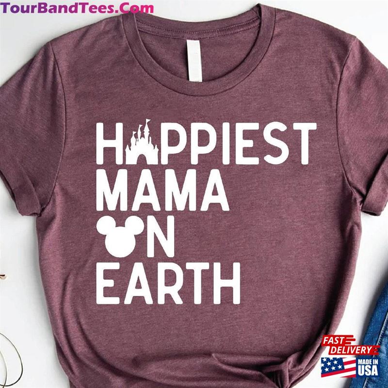 Happiest Mama On Earth Shirt Disney Mom Tee Vacation Unisex Hoodie 29Uf118810 – Utopia Fashion