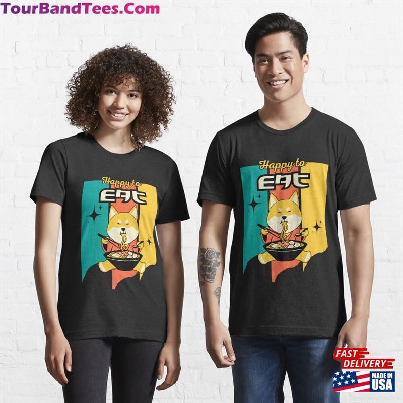 Happy To Eat Dog Funny T Shirt Essential T-Shirt Unisex Classic 29Uf118836 – Utopia Fashion