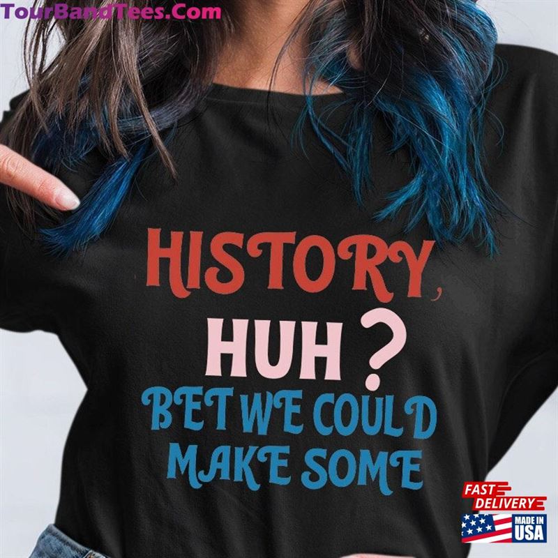 History Huh Shirt Rwrb Book Tee Red White And Royal Blue Merch Sweatshirt Classic 29Uf122419 – Utopia Fashion