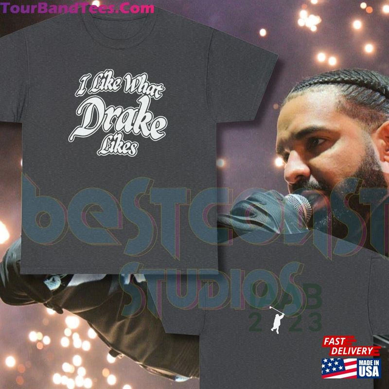 I Like What Drake Likes It’S All A Blur Tour T-Shirt (Front + Back Design) As Seen On Dj Khaled Ig Iaab Savage Classic 29Uf123229 – Utopia Fashion