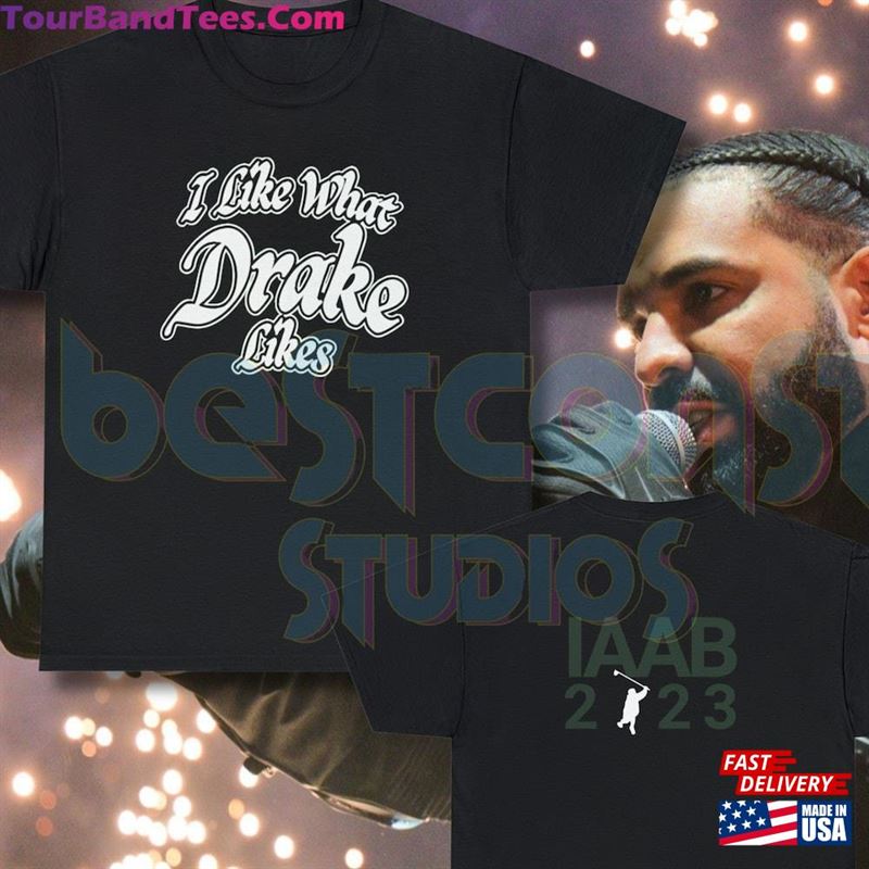 I Like What Drake Likes It’S All A Blur Tour T-Shirt (Front + Back Design) As Seen On Dj Khaled Ig Iaab Savage Sweatshirt 29Uf123192 – Utopia Fashion