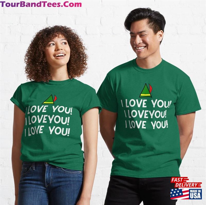 I Love You! Elf Quote Classic T-Shirt 29Uf136802 – Utopia Fashion