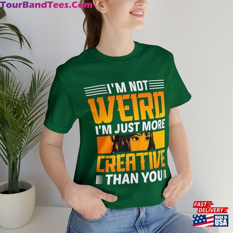 I’M Not Weird Hoodie T-Shirt 29Uf122663 – Utopia Fashion