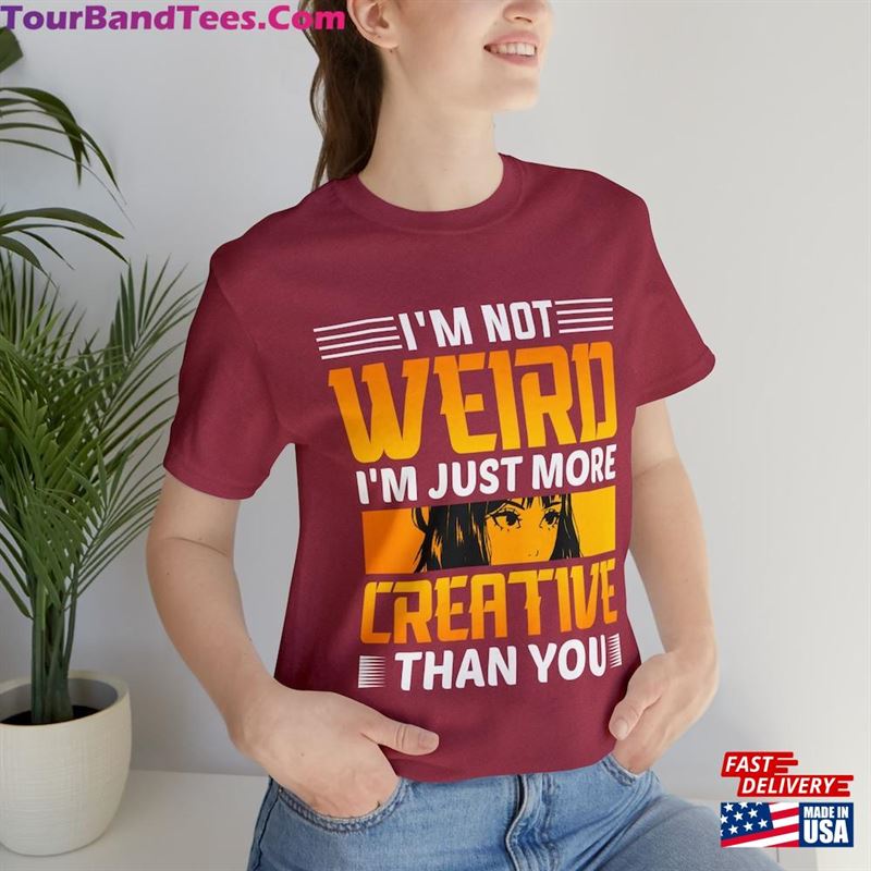 I’M Not Weird Hoodie T-Shirt 29Uf122663 – Utopia Fashion