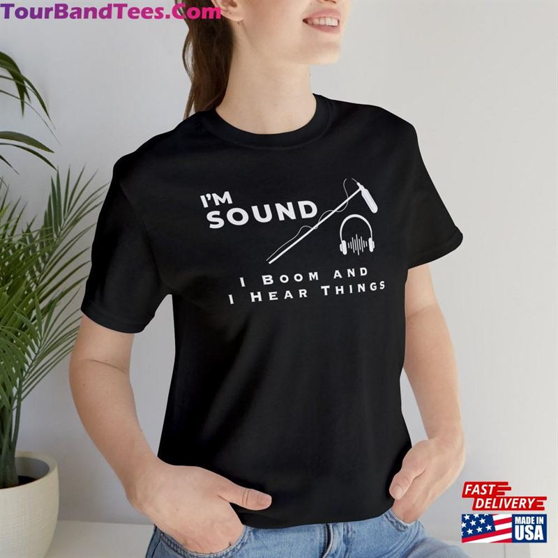 I’M Sound Boom And Hear Things Department Unisex T-Shirt 29Uf123826 – Utopia Fashion