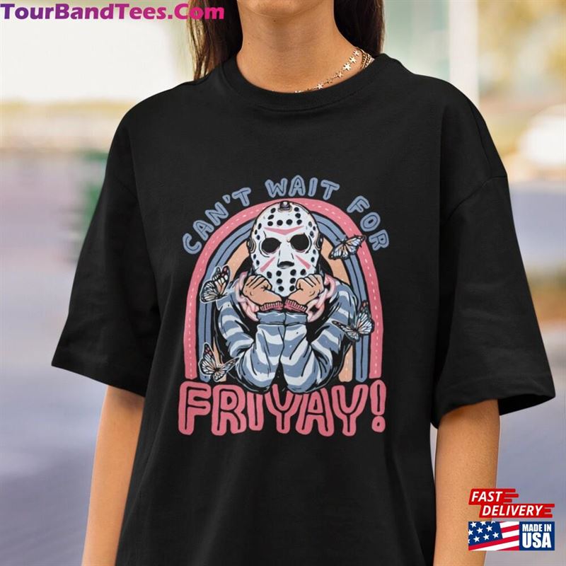 Jason Voorhees Can’T Wait For Friyay T-Shirt Horror Movie Classic 29Uf131805 – Utopia Fashion