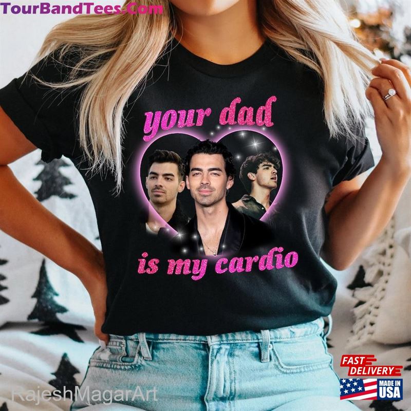 Joe Jonas Retro Shirt Your Dad Is My Cardio Five Albums One Night Sweatshirt Hoodie 29Uf124450 – Utopia Fashion