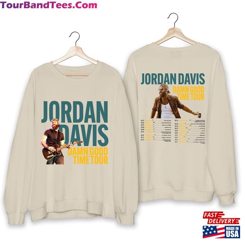 Jordan Davis Damn Good Time Tour Shirt Country Music Fan T-Shirt Sweatshirt 29Uf136766 – Utopia Fashion