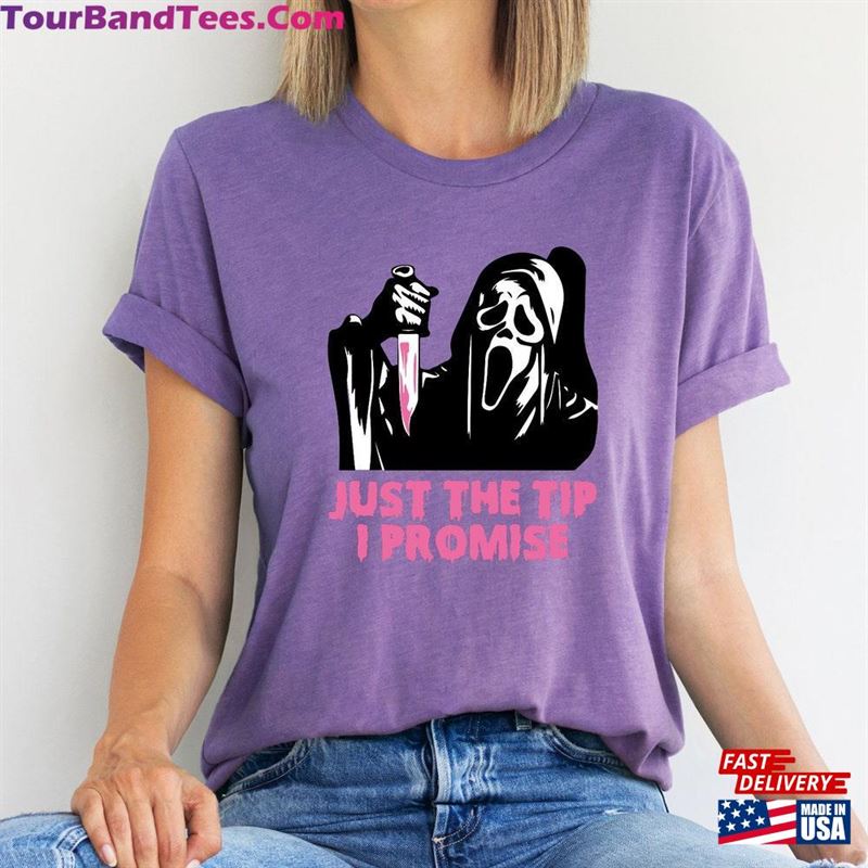 Just The Tip I Promise T-Shirt Or Sweatshirt Halloween Killer Shirt Spooky Ghost Face Tee Unisex 29Uf131375 – Utopia Fashion