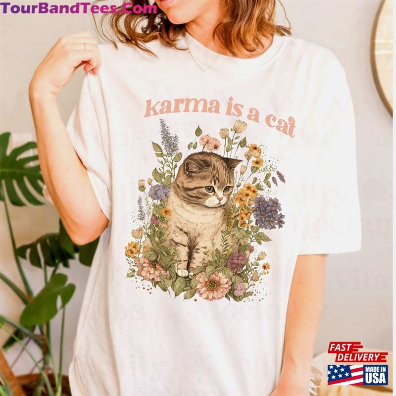 Karma Is A Cat Shirt Flower Swiftie T-Shirt Classic Unisex 29Uf124134 – Utopia Fashion