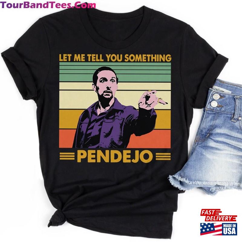 Let Me Tell You Something Pendejo T-Shirt The Big Shirt 90S Movie Retro Shirts Sweatshirt 29Uf124487 – Utopia Fashion