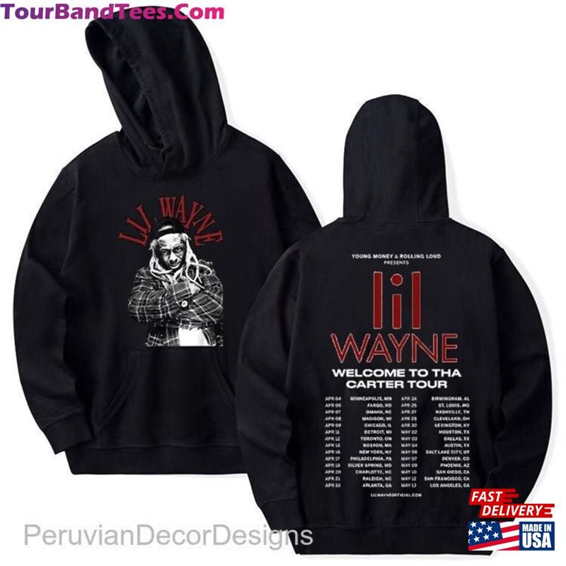 Lil Wayne Rapper Tour Hoodie Welcome To Tha Carter Shirt T-Shirt Sweatshirt 29Uf122341 – Utopia Fashion