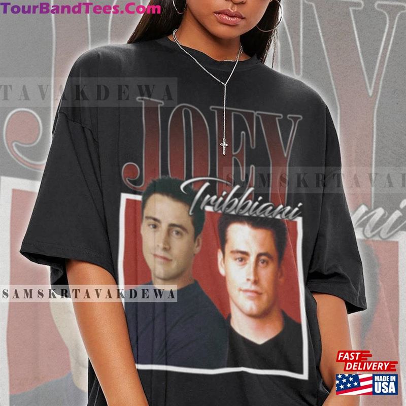 Limited Joey Tribbiani Shirt Hoodie Classic 29Uf131977 – Utopia Fashion