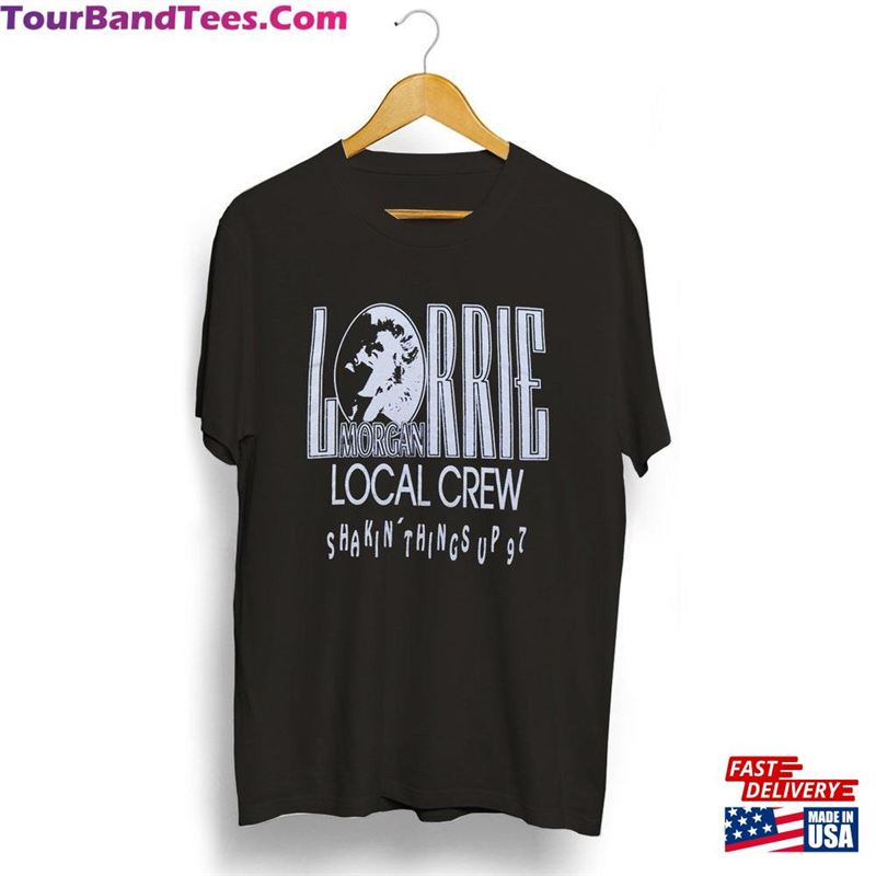 Lorrie Morgan Shakin Things Up Local Crew Tour Shirt T-Shirt Country Music Legend Classic 29Uf122178 – Utopia Fashion