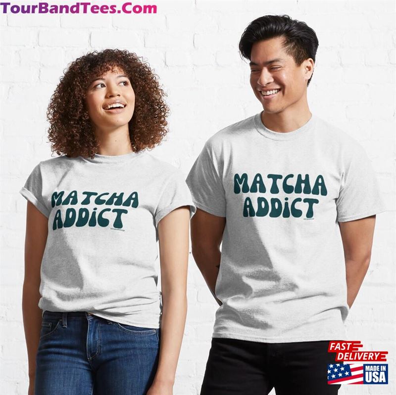 Matcha Addict V7 @Lilsboobthangs Classic T-Shirt 29Uf123088 – Utopia Fashion