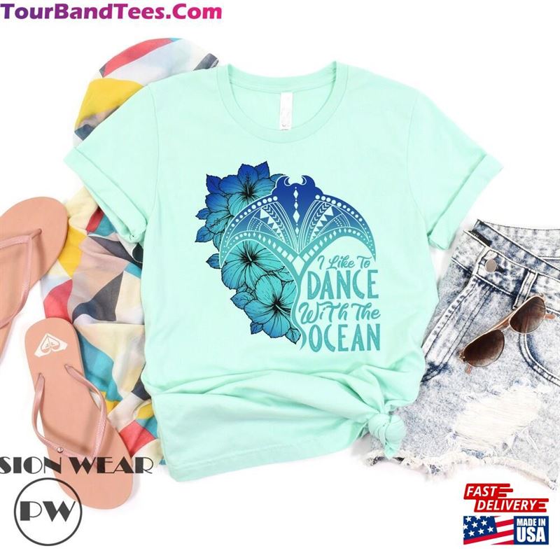 Moana Grandma Tala Shirt I Like To Dance With The Ocean Sweatshirt Unisex 29Uf141457 – Utopia Fashion