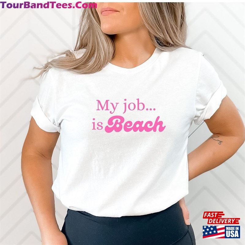 My Job Is Beach Shirt Hoodie T-Shirt 29Uf122248 – Utopia Fashion