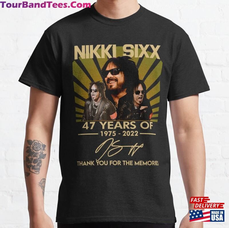 Nikki Sixx Years Of Thank You For The Memories Signatures Customize Classic T-Shirt Hoodie Sweatshirt 29Uf141632 – Utopia Fashion