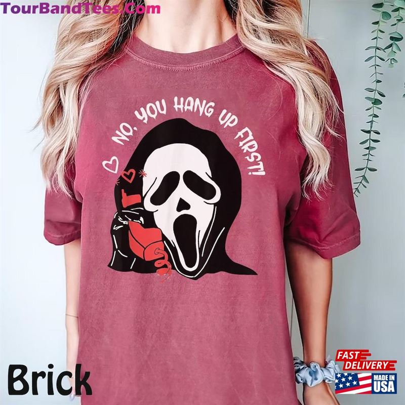 No You Hang Up Comfort Colors Shirt Ghostface Halloween Funny T-Shirt Unisex 29Uf122370 – Utopia Fashion