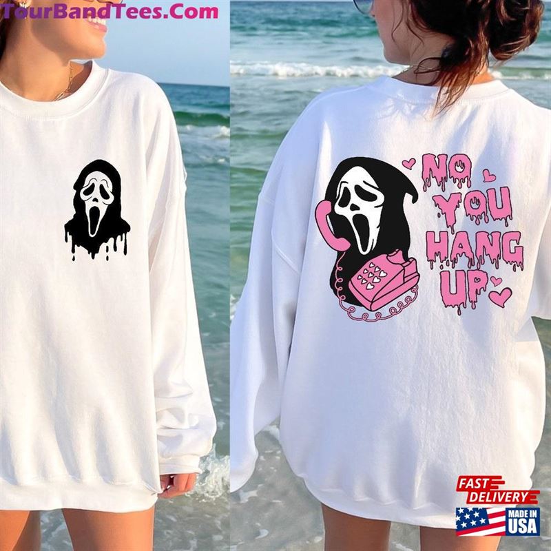 No You Hang Up Sweatshirt Printed Front And Back Halloween Scary Horror Unisex 29Uf122826 – Utopia Fashion