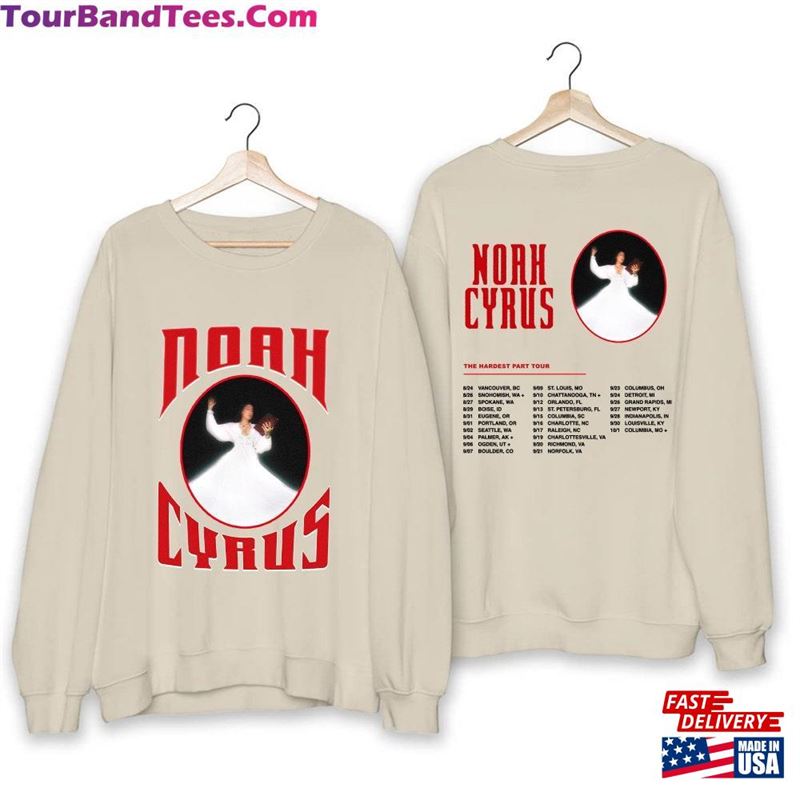 Noah Cyrus The Hardest Part Tour Shirt Fan Concert Classic Sweatshirt 29Uf124163 – Utopia Fashion