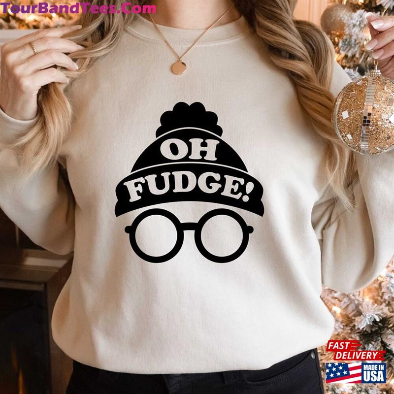 Oh Fudge Sweatshirt Movie Hoodie Christmas 29Uf122804 – Utopia Fashion